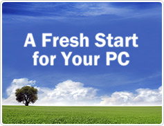 A Fresh Start for Your PC